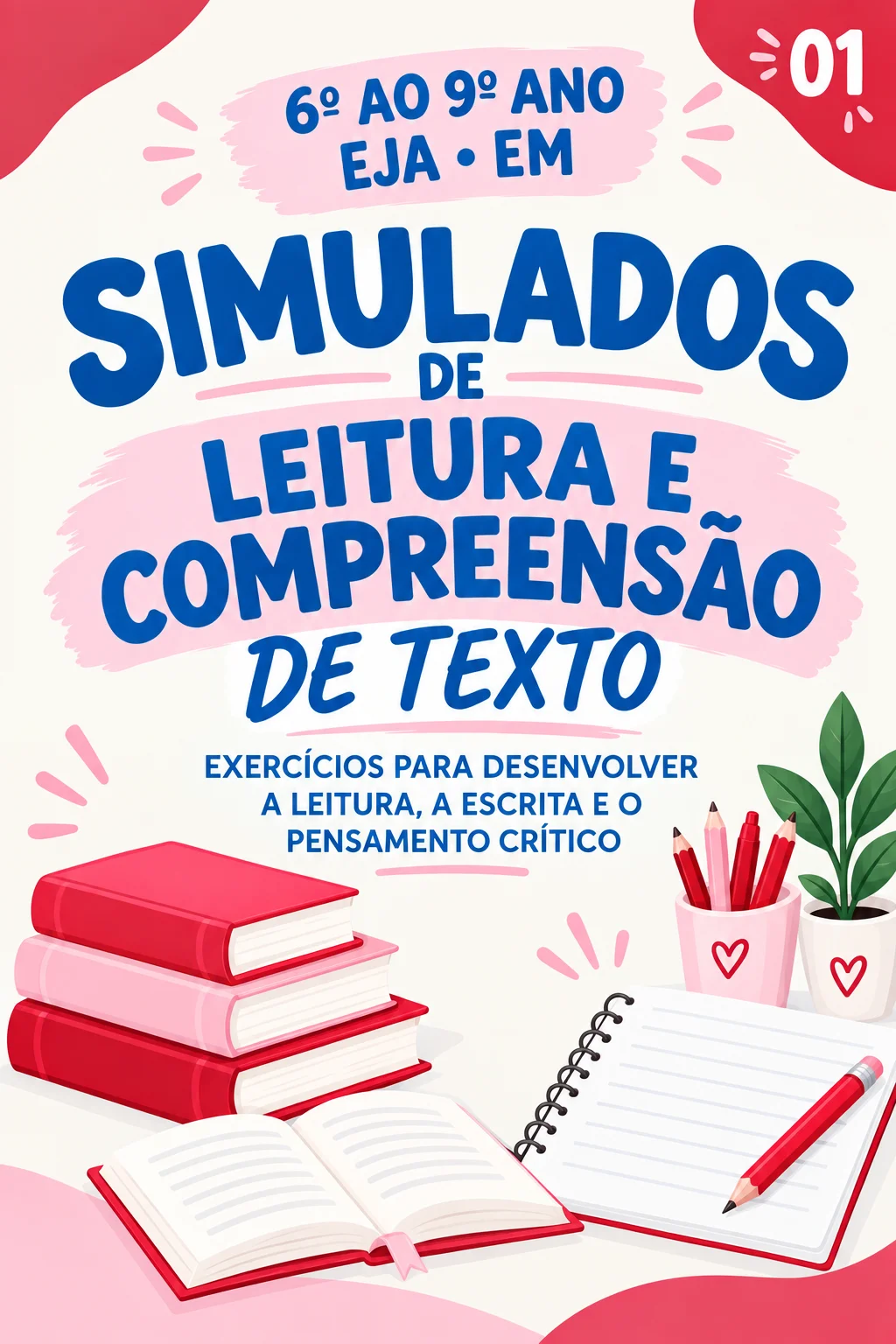 SIMULADOS DE LEITURA E INTERPRETAÇÃO PARA RECOMPOSIÇÃO 6° AO 9° ANO — Português para Todas as séries: Caderno de simulados…