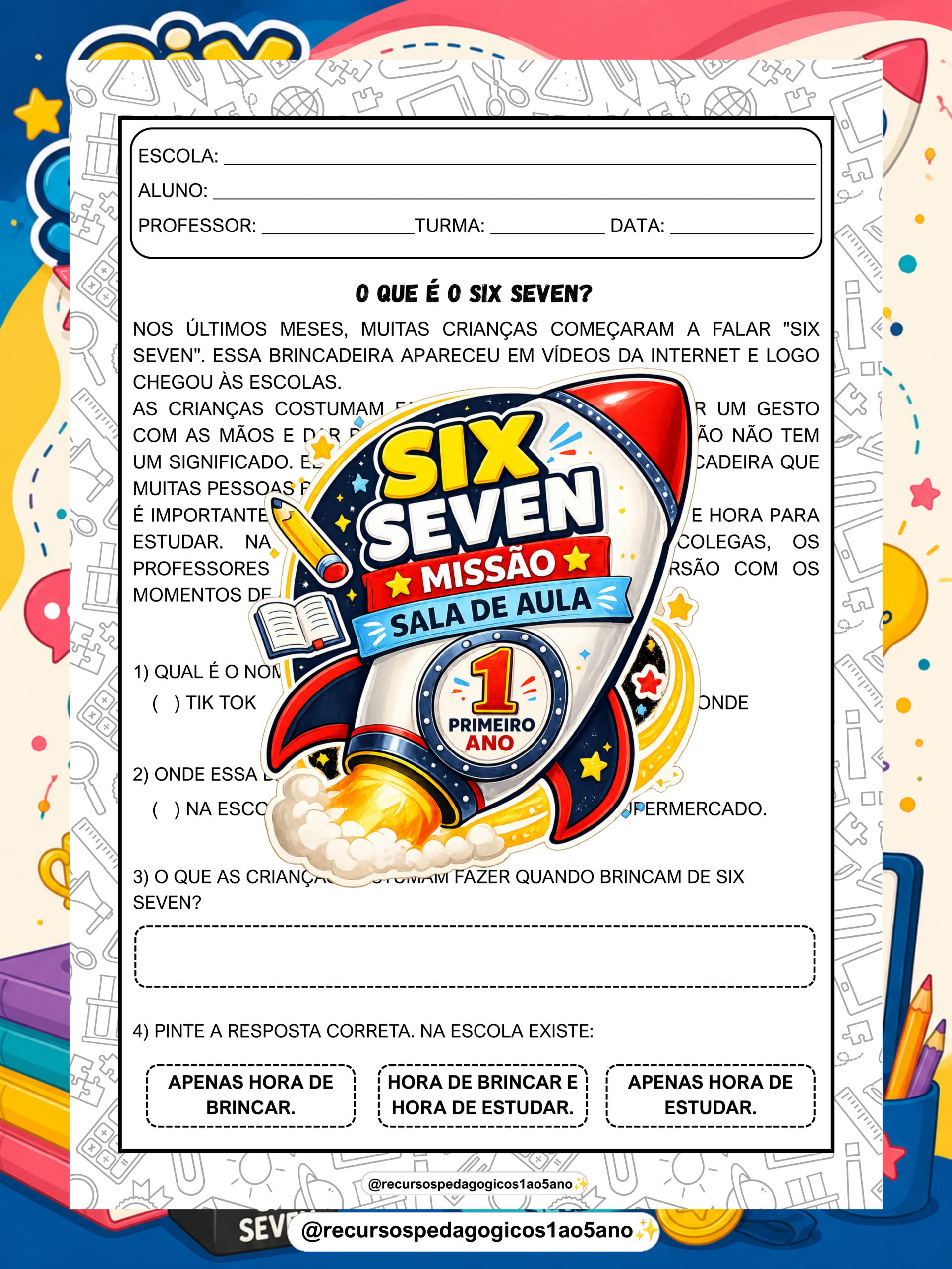 SIX SEVEN – Missão Sala de Aula 1º Ano – PDF para Imprimir — amostra 1: O que vem no material