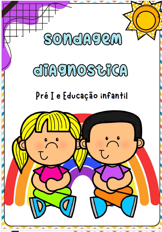 SONDAGEM DIAGNÓSTICA – EDUCAÇÃO INFANTIL | PRÉ I E PRÉ II — capa do material