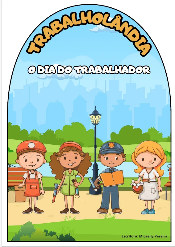 TRABALHOLÂNDIA: HISTÓRIA NA LUVA - ATIVIDADE LUDICA DIA DO TRABALHO — capa do material