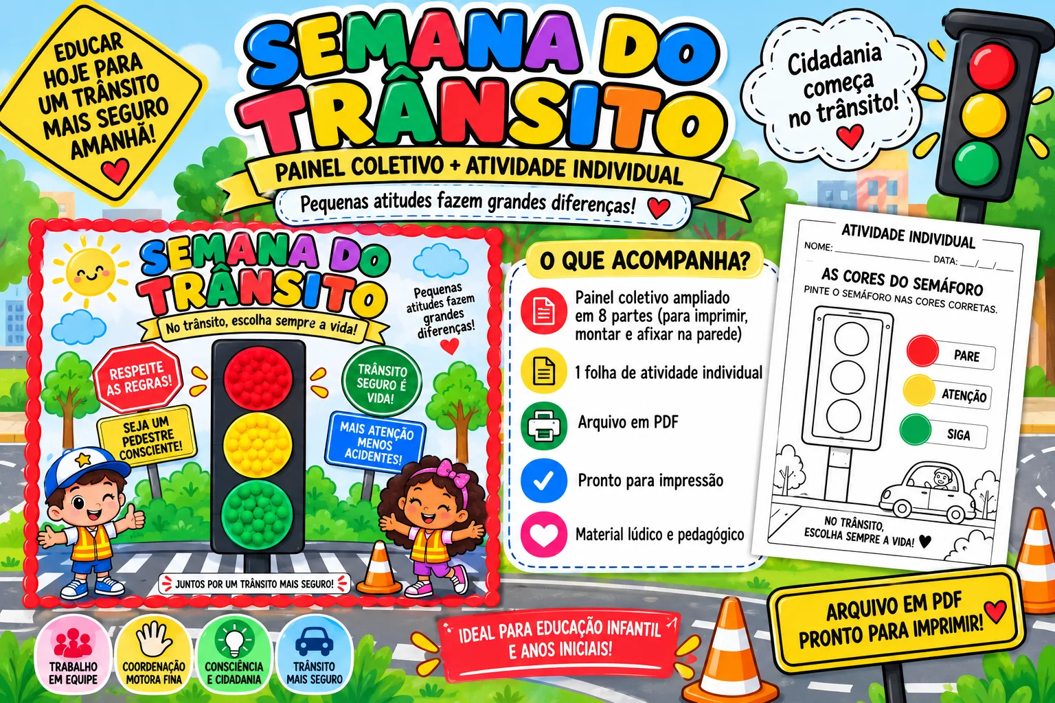 Trânsito Cartaz Atividade Coletiva Educação Infantil em PDF 10 partes — amostra 7: SEMÁFORO DO TRÂNSITO – PAINEL COLETIVO…