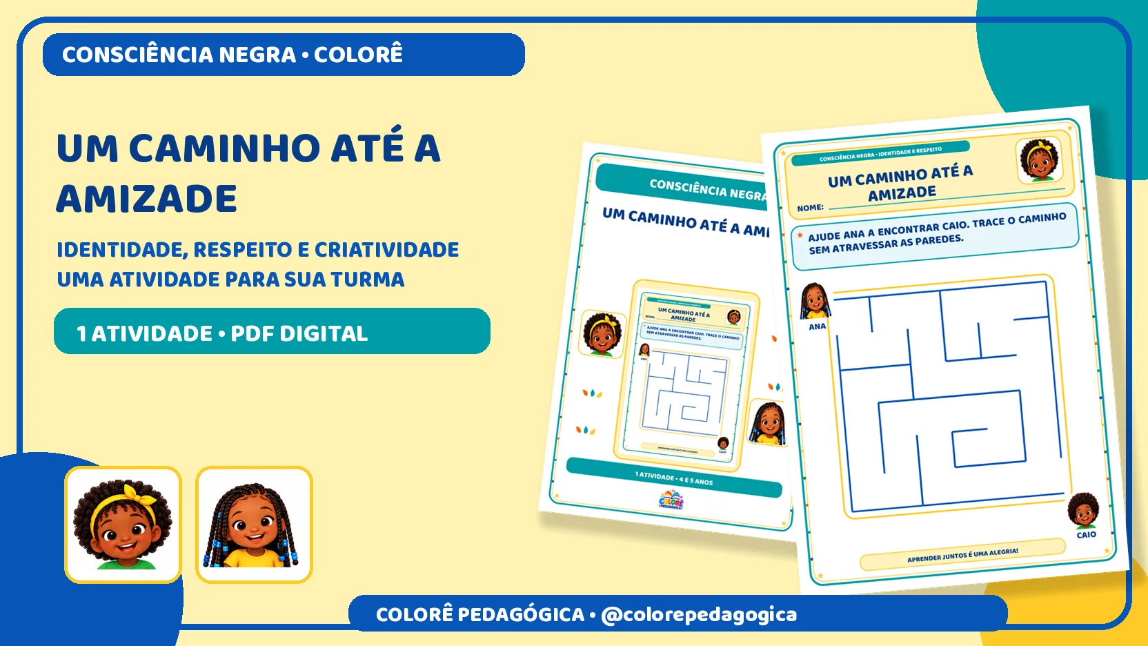 Um caminho até a amizade | Consciência Negra — amostra 3: Labirinto para ajudar Ana a encontrar Caio, com personagens negros