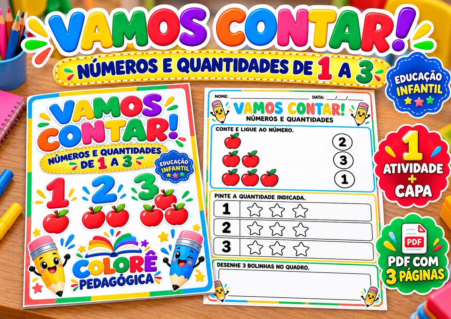 Vamos Contar! Números e Quantidades de 1 a 3 Atividade Ed.Infantil — amostra 3: Uma folhinha colorida para trabalhar…