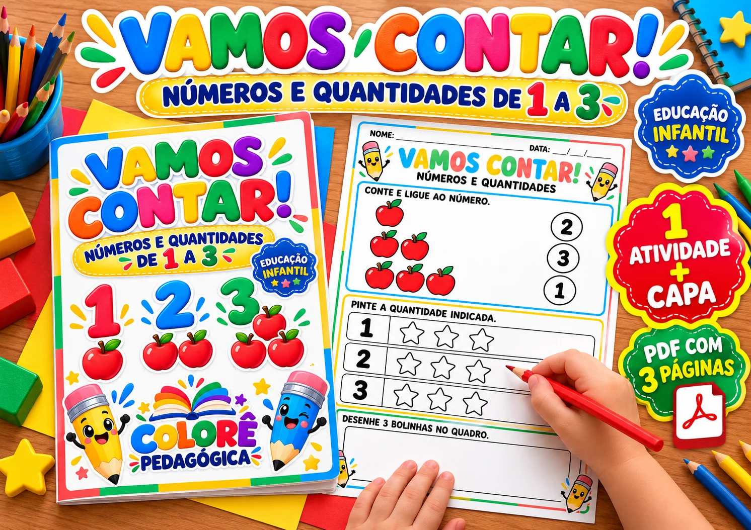 Vamos Contar! Números e Quantidades de 1 a 3 Atividade Ed.Infantil — Alfabetização para Educação Infantil: Uma folhinha…