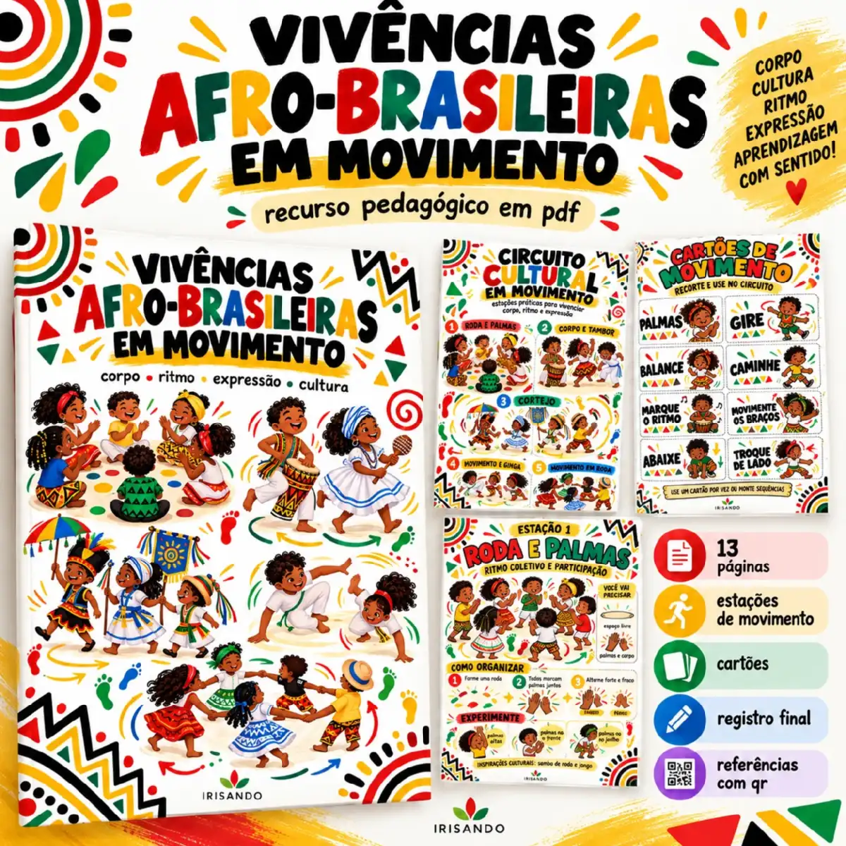 Vivências Afro-Brasileiras em Movimento | Consciência Negra — Ciências para Educação Infantil: Circuito com 5 estações,…