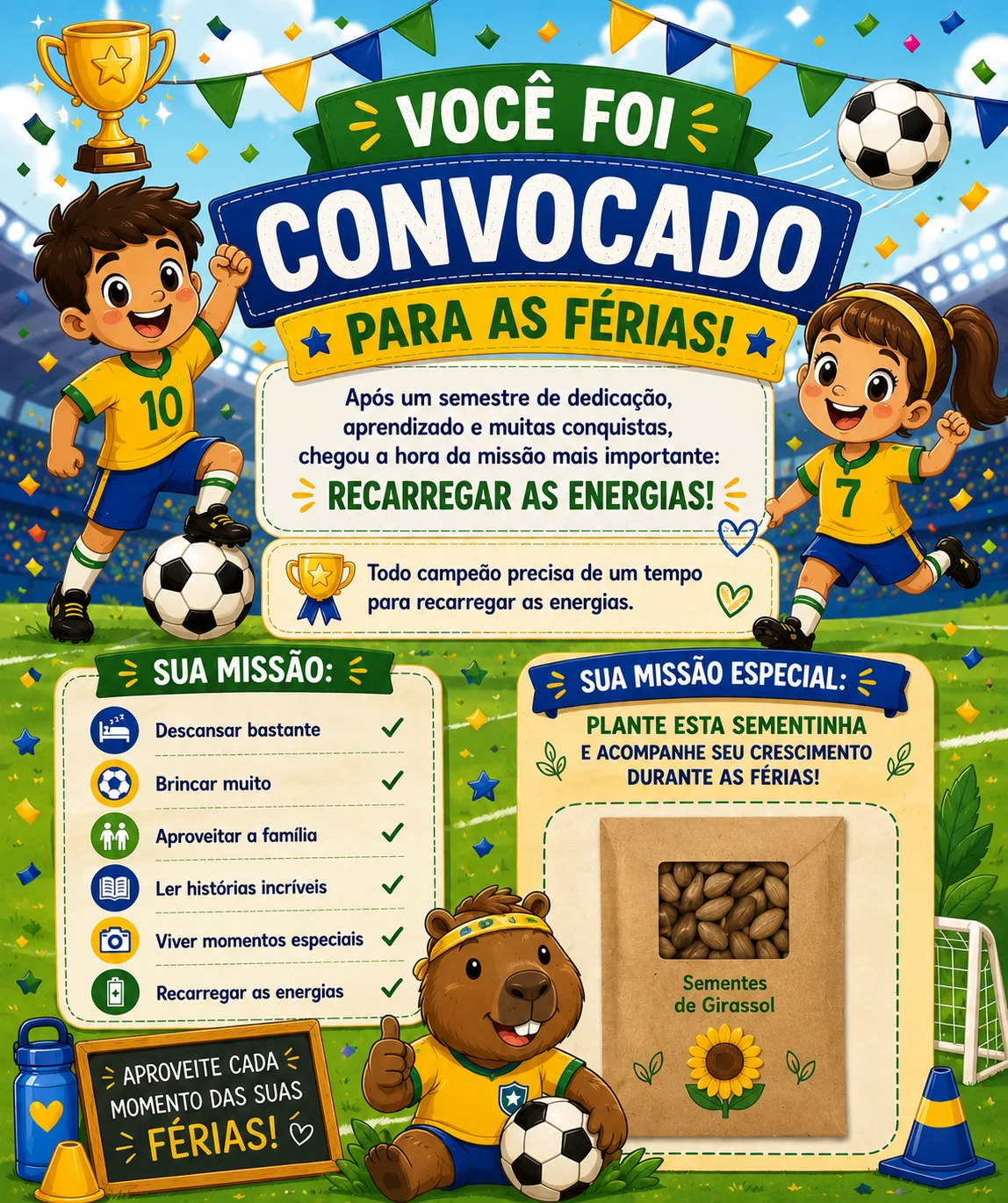 🏆 Você Foi Convocado Para As Férias! ⚽ — amostra 1: Depois de um semestre cheio de aprendizados, desafios e conquistas,…