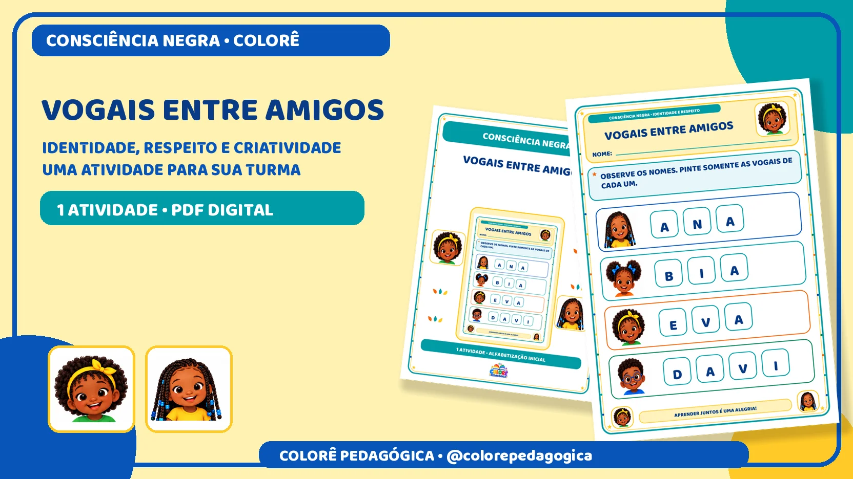 Vogais entre amigos | Alfabetização e Consciência Negra — amostra 3: Atividade para identificar e pintar vogais nos nomes… Vogais entre amigos | Alfabetização e Consciência Negra — amostra 3: Atividade para identificar e pintar vogais nos nomes…